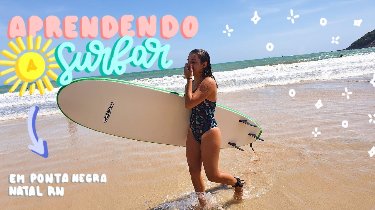 APRENDENDO A SURFAR | Vlog de férias | Praia de Ponta Negra – Natal RN