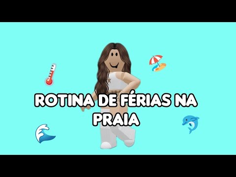 ROTINA DE FÉRIAS NA PRAIA pt1/ toca life wold